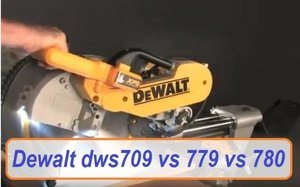 Dewalt-dws779-vs-780-vs-709